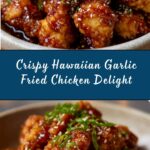 Hawaiian Garlic Fried Chicken Recipe