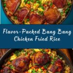 Bang Bang Chicken Fried Rice