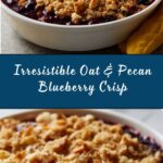 Simple Oat & Pecan Blueberry Crisp Recipe