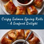 Crispy Salmon Spring Rolls Recipe