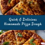 Easy Homemade Pizza Dough Recipe